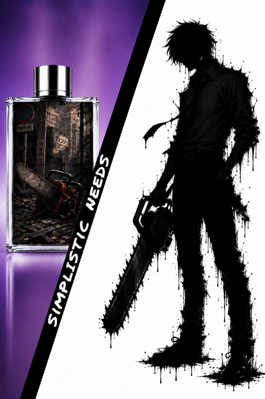 Chainsaw "SIMPLISTIC NEEDS" — Anime Character Fragrance